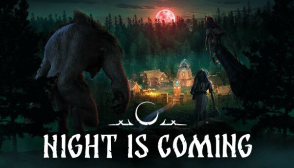Купить Night is Coming ключ