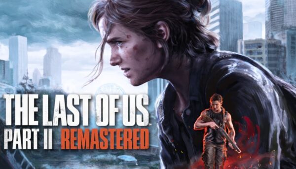 Купить The Last of Us Part II Remastered ключ